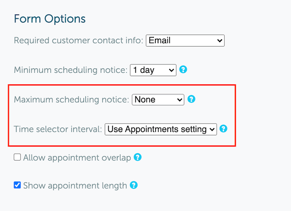 New features: Maximum Scheduling Notice and Time Selector Interval